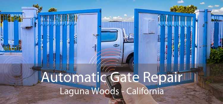 Automatic Gate Repair Laguna Woods - California