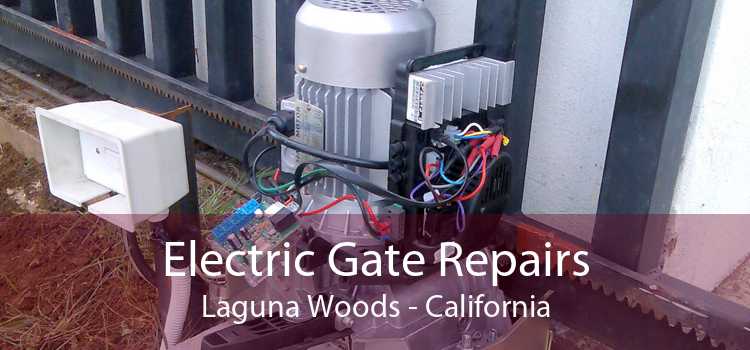 Electric Gate Repairs Laguna Woods - California