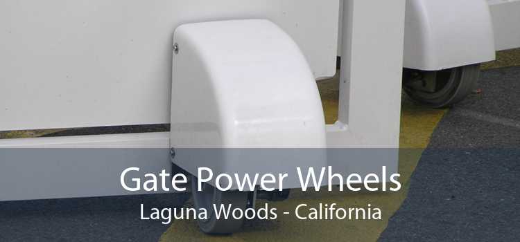 Gate Power Wheels Laguna Woods - California