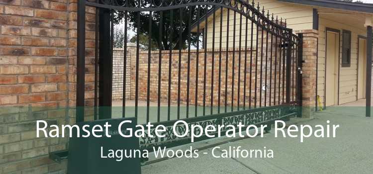 Ramset Gate Operator Repair Laguna Woods - California