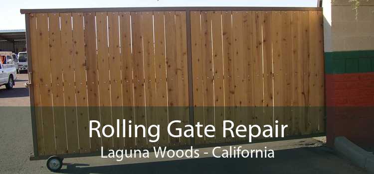 Rolling Gate Repair Laguna Woods - California